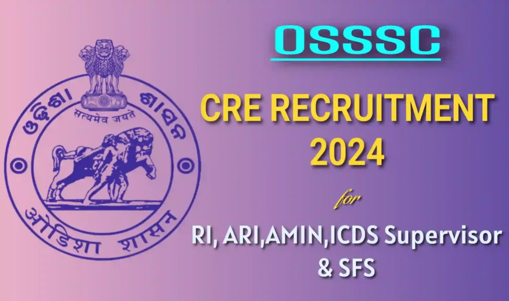 OSSSC CRE Recruitment 2024