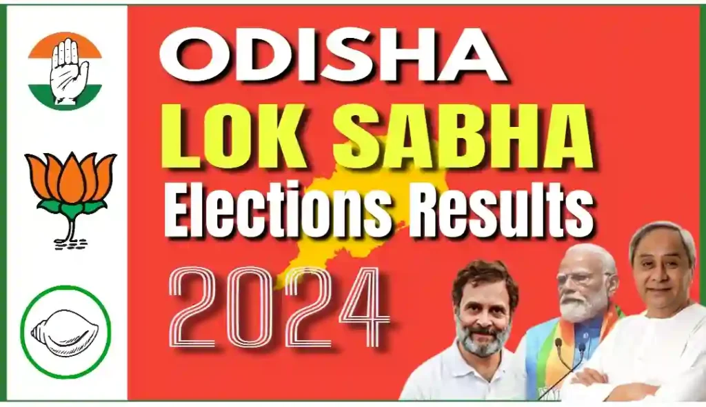 Odisha Lok Sabha Election 2024 Results